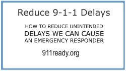How to Eliminate Unintended Delays We Can Cause an Emergency Responder